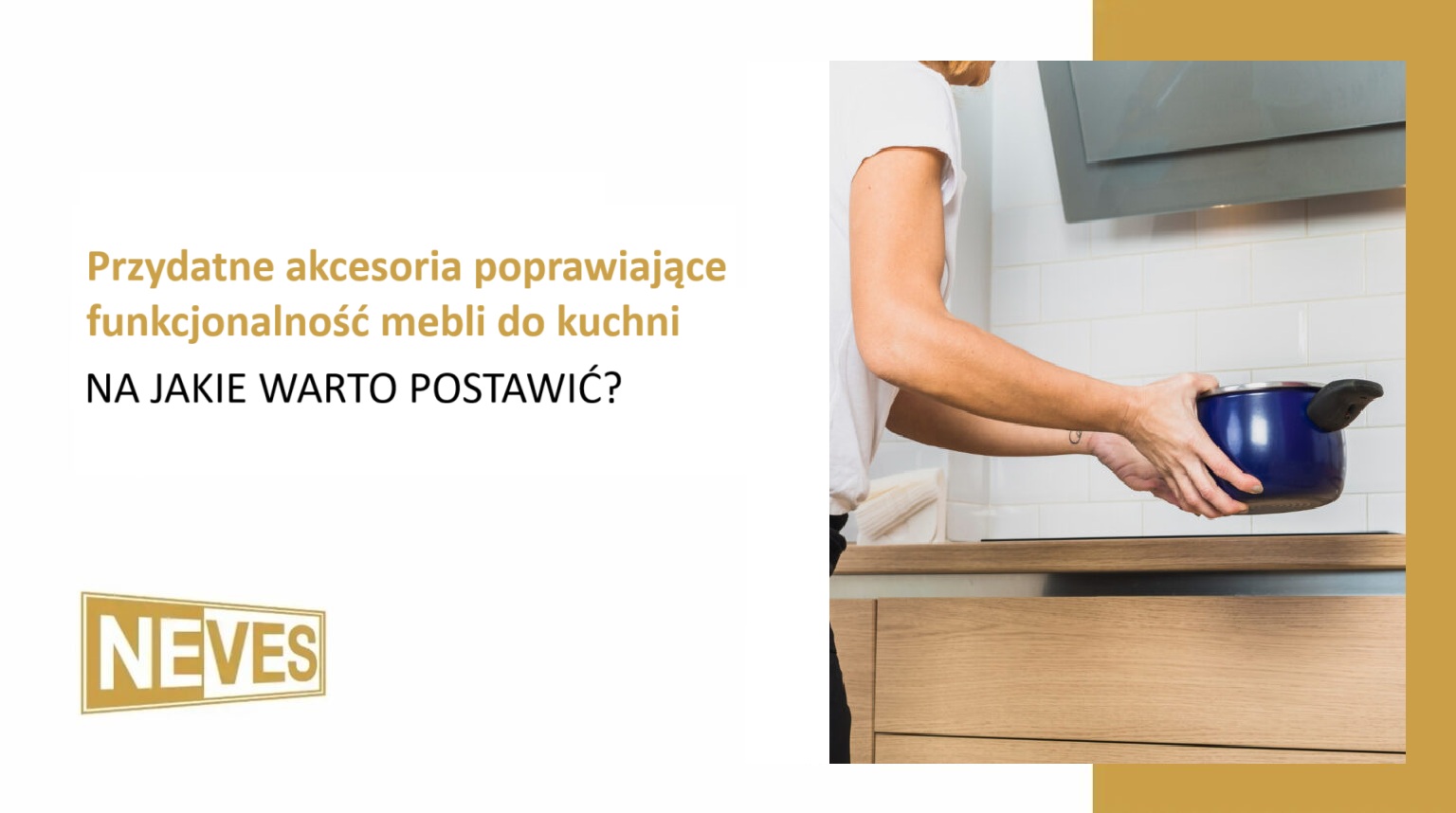 przydatne akcesoria poprawiające funkcjonalność mebli do kuchni