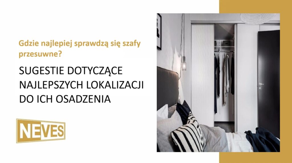 gdzie najlepiej sprawdzą się szafy przesuwne