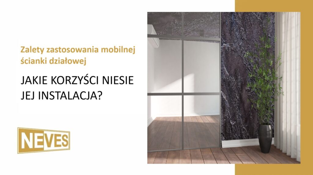 zalety zastosowania mobilnej ścianki działowej